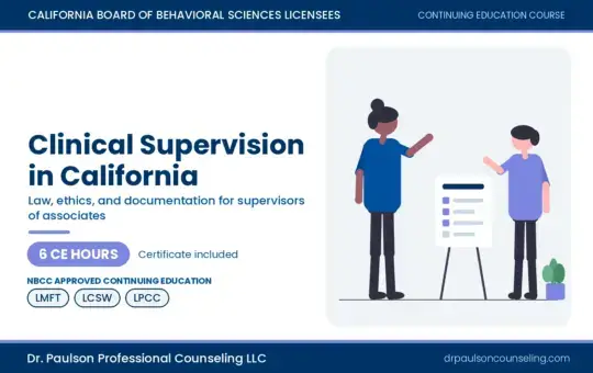 California Law, Ethics, and Documentation in Clinical Supervision course cover, 6 CE hours