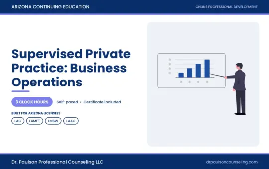 Supervised Private Practice in Arizona: Business Operations course cover